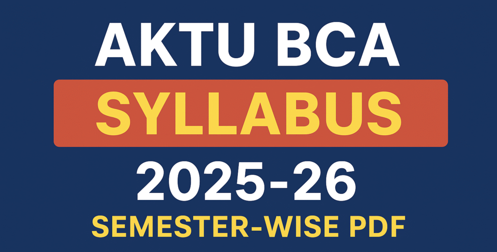 AKTU BCA Syllabus and PYQs 2025-26